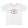 name a lure Toddler T-shirt