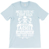 dont mess with my tackle T-Shirt