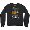 my first grade kids are smart cookies Crewneck Sweatshirt