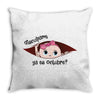 Disculpame Ya Es Octubre? Throw Pillow