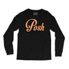 posh bitch Long Sleeve Shirts