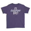Jake Paul its everyday Bro Youth Tee