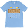 If Dad Can't Fix It No One Can T-Shirt