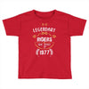 legendary riders are born in 1977 Toddler T-shirt