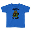 slappa da bass Toddler T-shirt