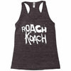 roach koach Racerback Tank
