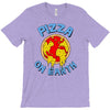 pizza on earth T-Shirt
