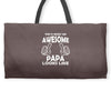 Awesome Papa Looks Like Weekender Totes