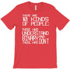 there are 10 kinds of people T-Shirt