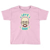 let's cook Toddler T-shirt
