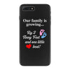 Our Family is Growing iPhone 7 Plus Case