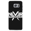 never surrender Samsung Galaxy S7