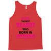 The Best Grammy Was Born In Sebtember Tank Top