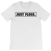 just floss border T-Shirt