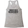 under new management just married Racerback Tank