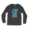BORN TO BE AWESOME Long Sleeve Shirts