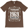 vintage made in 1969 perfectly aged a living legend T-Shirt