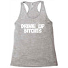 drink up bitches (2) Racerback Tank