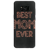 best mom ever Samsung Galaxy S8