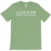 choose your weapon (2) T-Shirt