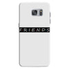 Freinds Show Samsung Galaxy S7