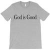 god is good T-Shirt