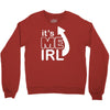 me irl Crewneck Sweatshirt