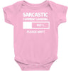 sarcastic comment loading please wait funny cool humour Baby Onesie