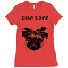 pug life Ladies Fitted T-Shirt