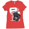 meh says honey badger Ladies Fitted T-Shirt