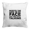 rude slogan Throw Pillow