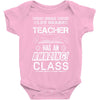 This 1 ST Grade Teacher Has An Amazing! Class Baby Onesie