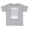 Lordy, I Hope There Are Tapes. Toddler T-shirt