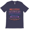 meine tochter ist t&auml;towiert T-Shirt