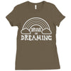 drunk on dreaming Ladies Fitted T-Shirt