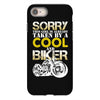Sorry This Girl Is Already Takenby a Cool And Biker iPhone 8