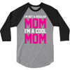 i'm not a regular mom cool 3/4 Sleeve Shirt