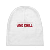 and chill Baby Beanies