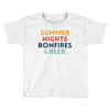Summer Night Bonfires Beer Toddler T-shirt