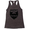 respect the beard Racerback Tank