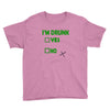 im drunk Youth Tee