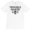 troublemaker T-Shirt