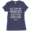 we can be heroes Ladies Fitted T-Shirt