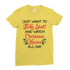 i just want to bake stuff and watch christmas movies all day Ladies Fitted T-Shirt