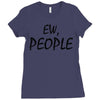 ew people Ladies Fitted T-Shirt