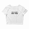 no hair dont care Crop Top