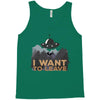 I Want to Leave Tank Top