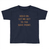 hold on let me get to the save point. Toddler T-shirt