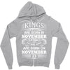 Real Kings Are Born On November 23 Zipper Hoodie