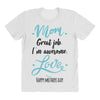 Mom Great Job I'm Awesome Love Happy Mother's Day All Over Women's T-shirt